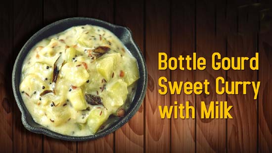 Bottle Gourd Sweet Curry with Milk